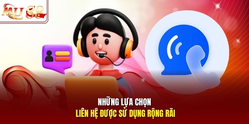 Những lựa chọn liên hệ được sử dụng rộng rãi