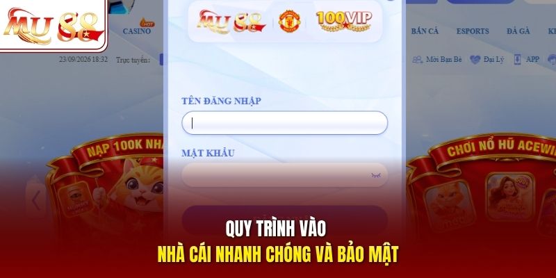 Quy trình vào nhà cái nhanh chóng và bảo mật Quy trình vào nhà cái nhanh chóng và bảo mật